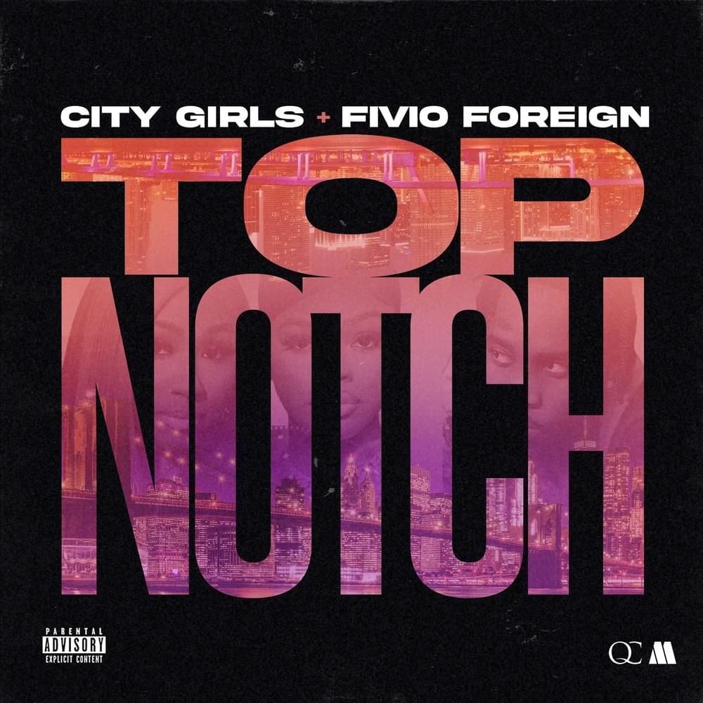 Top Notch (feat. Fivio Foreign)